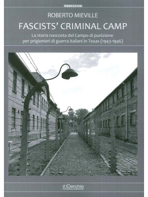 Fascists' criminal camp. La...