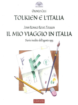 Tolkien e l'Italia-Il mio v...