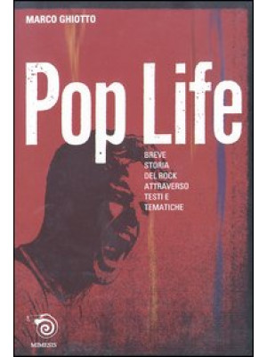 Pop life. Breve narrazione ...