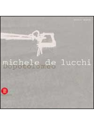 Michele De Lucchi. Dopotolo...