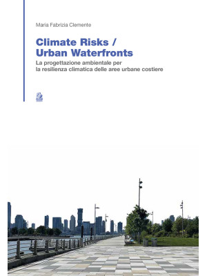 Climate risk. Urban waterfr...