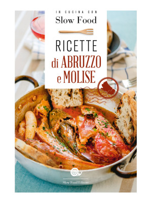 Ricette di Abruzzo e Molise