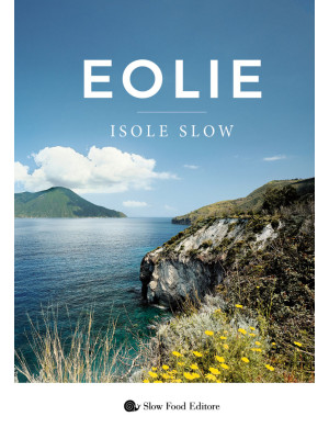 Eolie. Isole slow