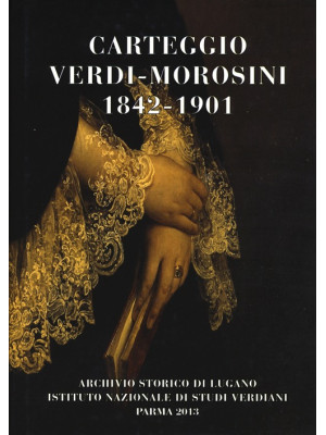 Carteggio Verdi-Morosini 18...