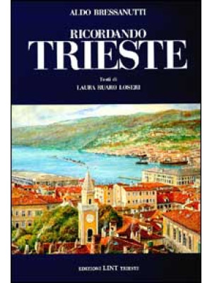 Ricordando Trieste