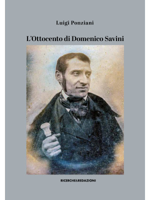 L'Ottocento di Domenico Savini