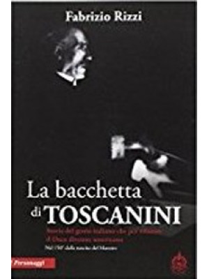 La bacchetta di Toscanini