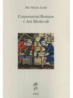 Corporazioni romane e arti ...