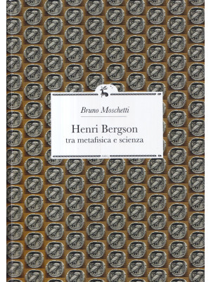 Henri Bergson. Tra metafisi...