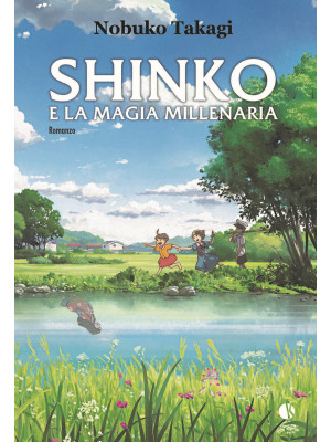 Shinko e la magia millenaria