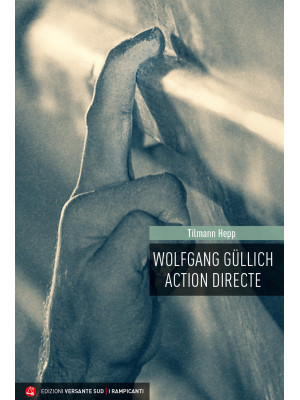 Wolfgang Güllich. Action Di...