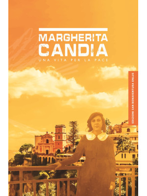 Margherita Candia. una vita...
