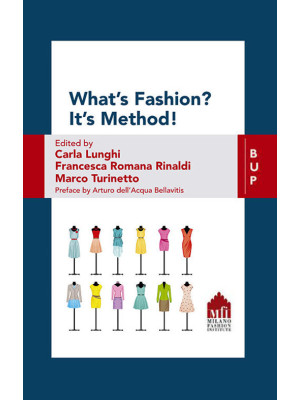 What's fashion? It's method...