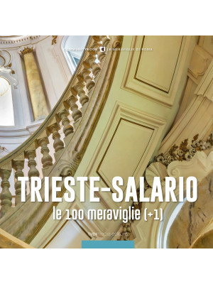 Trieste-Salario, le 100 mer...