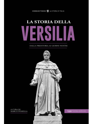 La storia della Versilia. D...