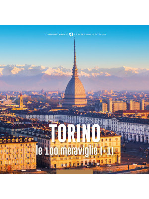 Torino, le 100 meraviglie (...