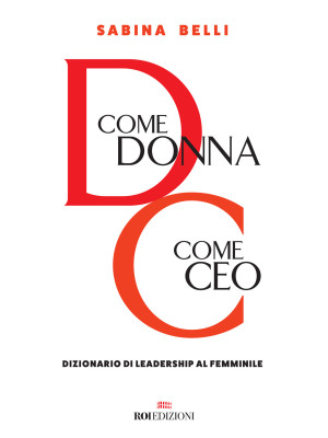 D come donna, C come CEO. D...