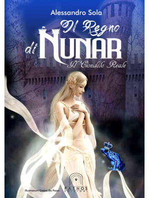 Il regno di Nunar. Il ciond...