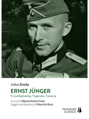 Ernst Jünger. Il combattent...