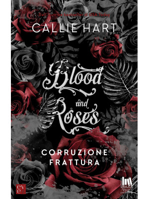 Corruzione-Frattura. Blood ...