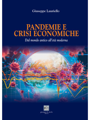 Pandemie e crisi economiche...