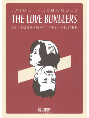 The love bunglers. Gli imbr...