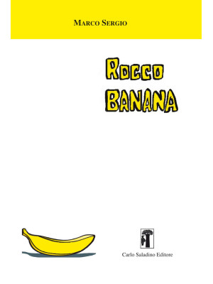 Rocco Banana. Nuova ediz.