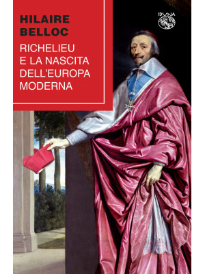 Richelieu e la nascita dell...
