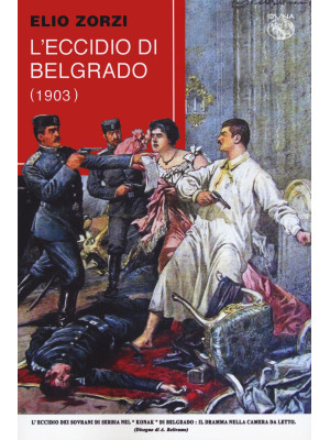 L'eccidio di Belgrado (1903)