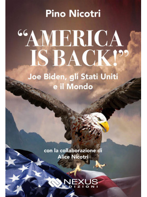 «America is back!» Joe Bide...