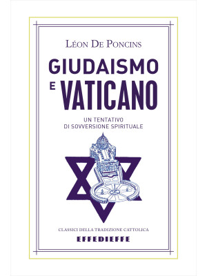 Giudaismo e Vaticano. Un te...