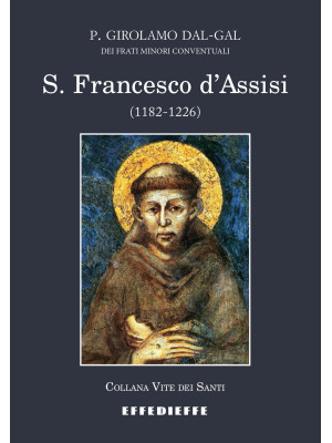 S. Francesco d'Assisi (1182...