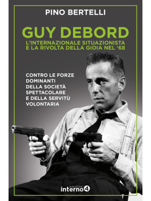 Guy Debord. L'internazional...