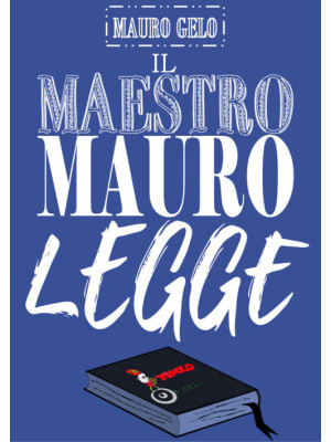 Il maestro Mauro legge