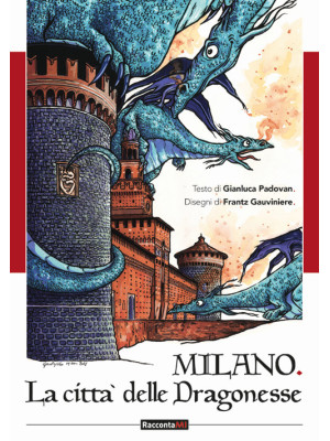 Milano. Città delle dragone...
