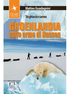 Groenlandia, sulle orme di ...