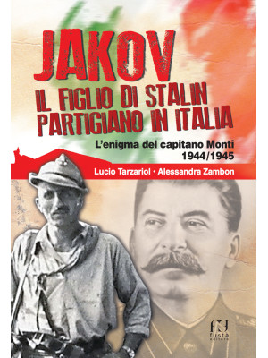 Jakov, il figlio di Stalin ...