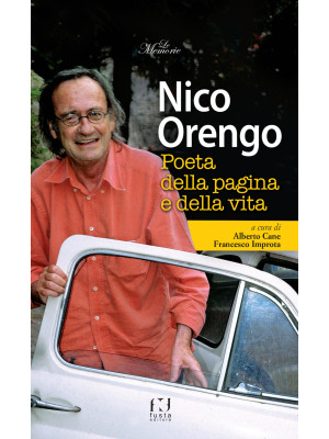 Nico Orengo, poeta della pa...