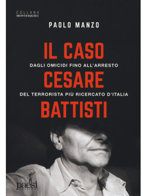 Il caso Cesare Battisti. Da...