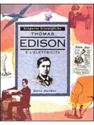 Thomas Edison e l'elettricità