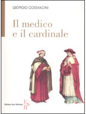 Il medico e il cardinale