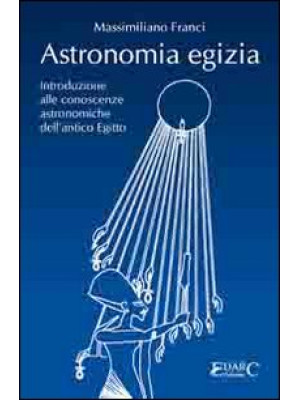 Astronomia egizia. Introduz...