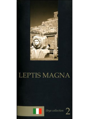 Leptis Magna. Guida archeol...