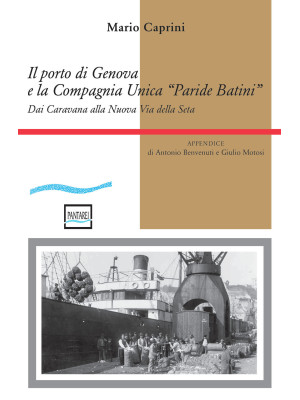 Il porto di Genova e la Com...