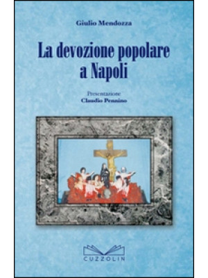 La devozione popolare a Napoli