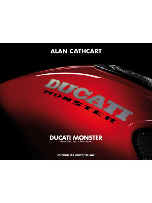 Ducati Monster. I Monster d...