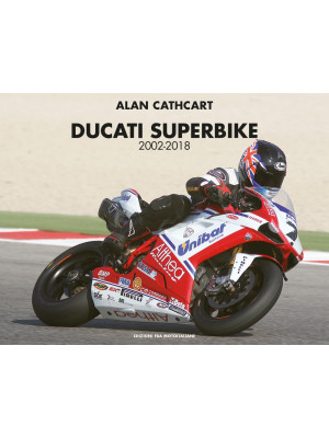 Ducati Superbike 2002-2018....