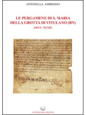 Le pergamene di S. Maria de...