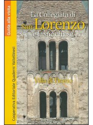 Villa di Tirano: la Collegiata di San Lorenzo e le sue chiese