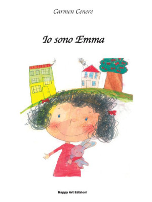 Io sono Emma. Ediz. illustrata